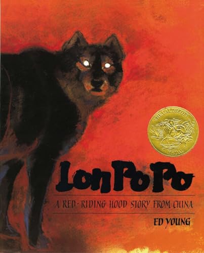 Lon Po Po: A Red-Riding Hood Story From China (Caldecott Medal Book)